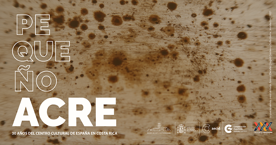 Imagen gráfica exposición Pequeño Acre: 30 años del Centro Cultural de España en Costa Rica