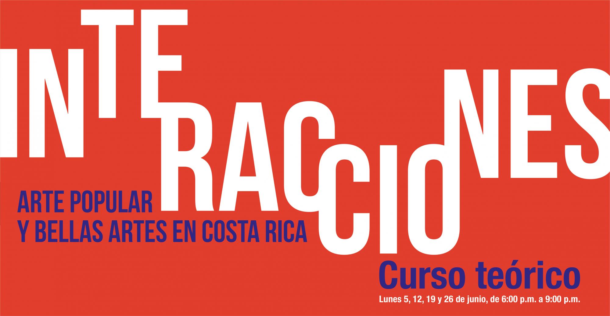 Identidad gráfica de: Interacciones. Curso teórico. Arte Popular y Bellas Artes en Costa Rica