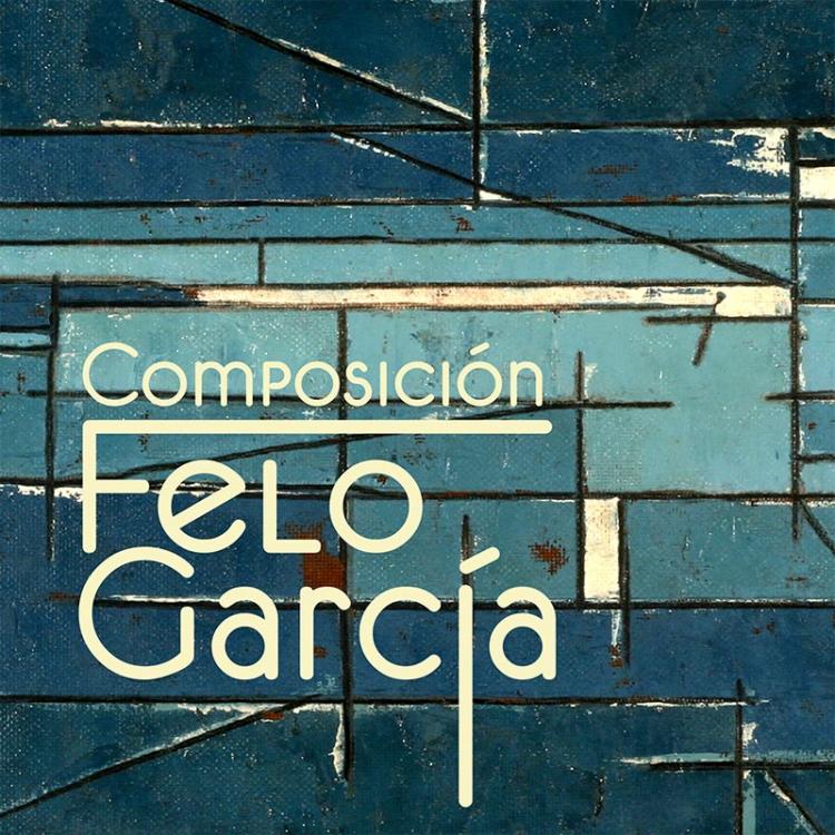 Identidad gráfica de la exposición "Composición" del artista Felo García.