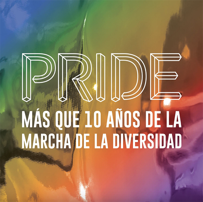 Portada exposición PRIDE: Más de 10 años de la marcha de la diversidad