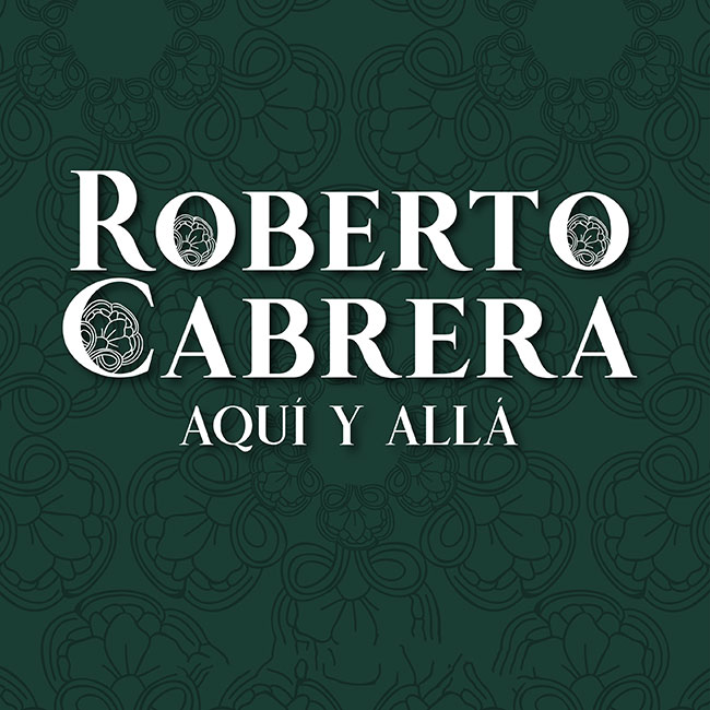 Imagen gráfica Roberto Cabrera: Aquí y Allá