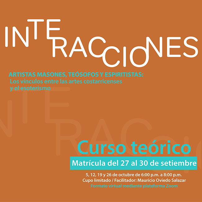 Portada curso Interacciones: Artistas masones, teósofos y espiritistas: los vínculos entre las artes costarricense y el esoterismo