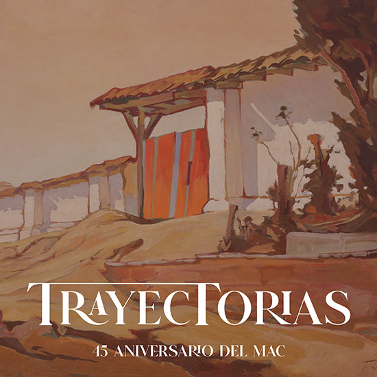 Imagen gráfica: Trayectorias: 45 Aniversario del MAC